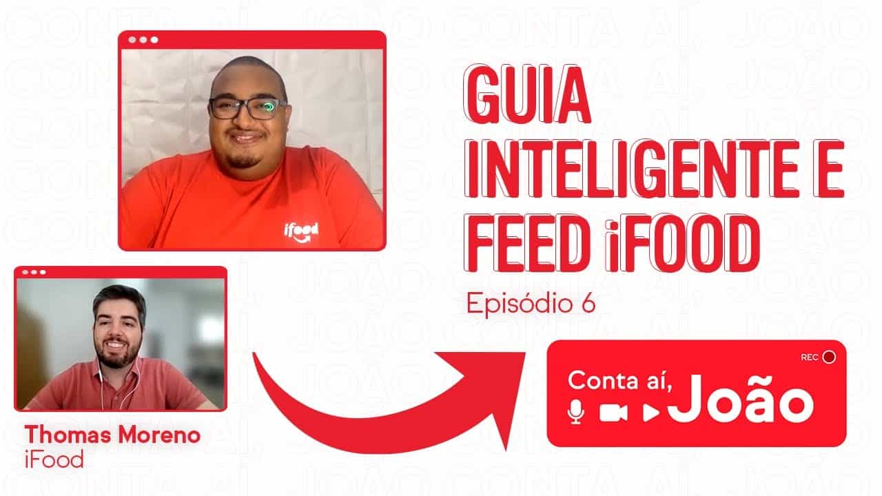 Duas ferramentas para você crescer no iFood Guia Inteligente e Feed