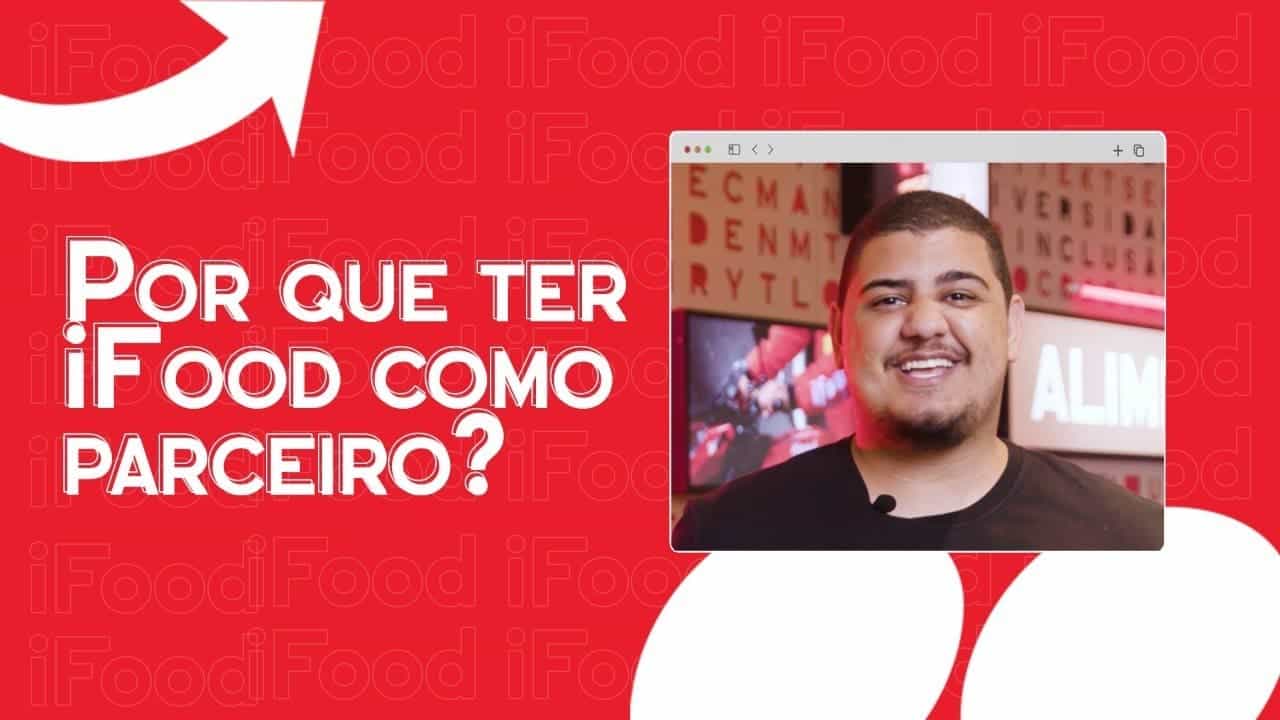 Por Que Ter O IFood Como Parceiro Do Seu Restaurante IFood Para